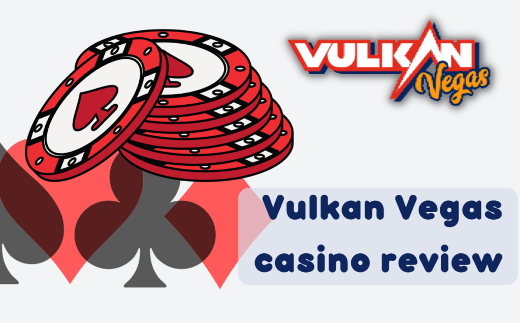 Vulkan Vegas Casino Review